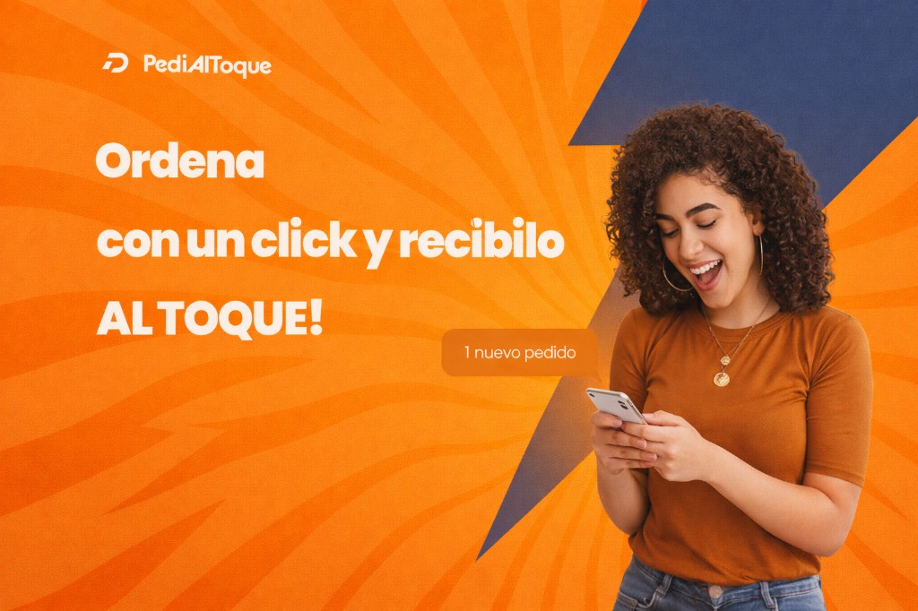 Ordená con un click y recibilo al toque - PediAlToque